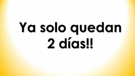 Ya-solo-quedan-2-dias....jpg